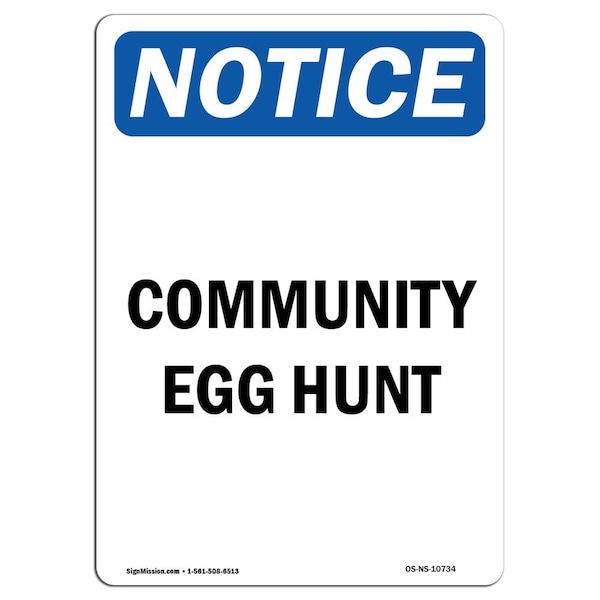 Safety Sign, OSHA Notice, 5" Height, Community Egg Hunt Sign, Portrait, 10PK